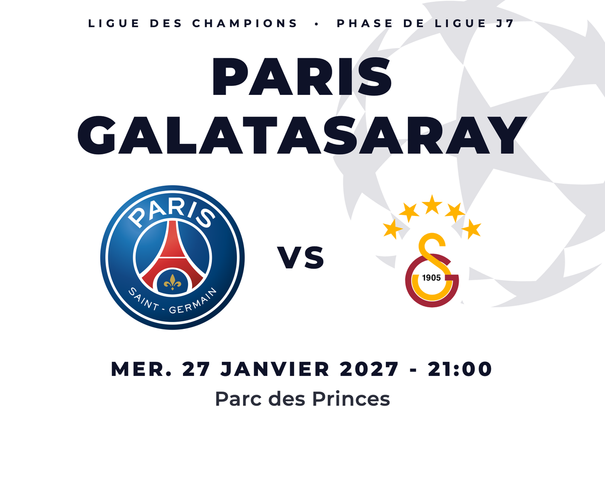 Affiche PSG vs Galatasaray Champions League 2027